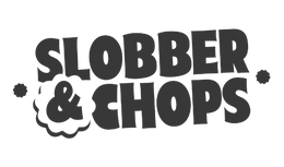 Slobber &amp; Chops